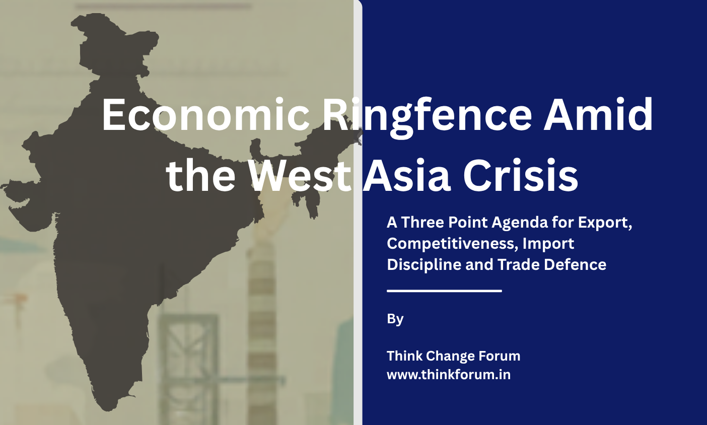 Economic Ringfence Amid the West Asia Crisis